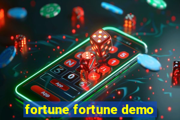 fortune fortune demo